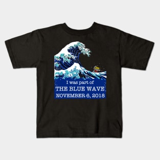 I was part of THE BLUE WAVE Kids T-Shirt